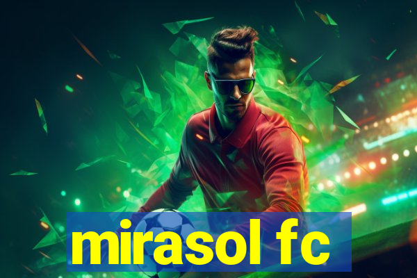 mirasol fc